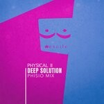 cover: Deep Solution - Physical Ii (Phisio Mix)