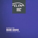 cover: Miami Groove - Rapidgator (Occasional Mix)