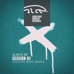 cover: Session 61 - Always Me (Session Boys Remix)