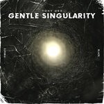 cover: Tony Dex - Gentle Singularity