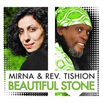 cover: Mirna|Rev. Tishion - Beautiful Stone