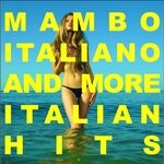 cover: Various - Mambo Italiano & More Italian Hits