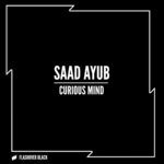 cover: Saad Ayub - Curious Mind