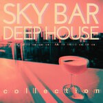 cover: Various - Sky Bar Deep-House Collection