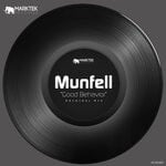 cover: Munfell - Good Behavior (Original Mix)