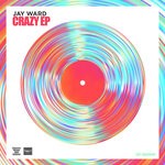 cover: Jay Ward - Crazy EP