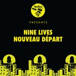 cover: Nine Lives - Nouveau Depart