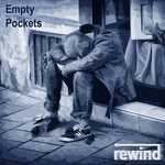 cover: Rewind - Empty Pockets