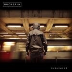 cover: Ruckspin - Rushing EP