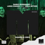 cover: Dario Rodriguez|Loris Cimino|Mika Setzer - All I Need (Damien N-Drix Remix)