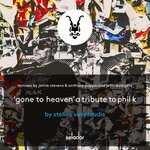 cover: Stelios Vassiloudis - Gone To Heaven (A Tribute To Phil K)