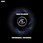 cover: Osman Villamizar - Triponmaniaco/Metronomo