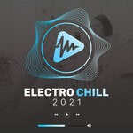 cover: Various - Electro Chill 2021