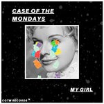 cover: Case Of The Mondays - My Girl