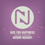 cover: Anthony Maserati - Gice You Happiness (House Groove)