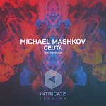 cover: Michael Mashkov - Ceuta (The Remixes)