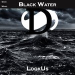 cover: Lookus - Black Water (Original Mix)