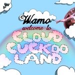 cover: Remo|Wamo|Wapi - Welcome To Cloud Cuckoo Land