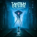 cover: Tantrum Desire - Xtraterrestrial