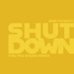 cover: Sink Ya Teeth - Shut Down (The Yka Stairs Remix)