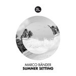 cover: Marco Bander - Summer Setting