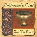 cover: Belshazzar's Feast - One Too Many