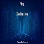 cover: Ping - Meditation