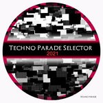 cover: Various - Techno Parade Selector 2021