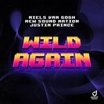 cover: Niels Van Gogh|New Sound Nation|Justin Prince - Wild Again