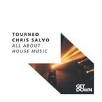 cover: Tourneo|Chris Salvo - All About House Music