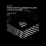 cover: Rone White|Rowen Clark - Lights Out EP