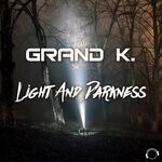 cover: Grand K. - Light & Darkness