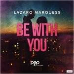 cover: Lazaro Marquess - Be With You