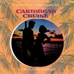 cover: The Rio Carnival Orchestra - Caribbean Cruise (2021 Remaster From The Original Somerset Tapes)