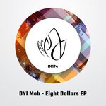 cover: Dyi Mob - Eight Dollars EP