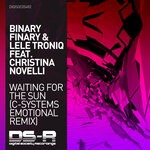 cover: Binary Finary|Lele Troniq|Christina Novelli - Waiting For The Sun (C-Systems Emotional Remix)