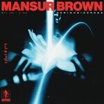 cover: Mansur Brown - Serious/Kerene