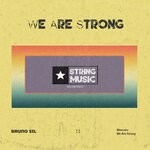 cover: Bruno Sil - We Are Strong