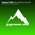 cover: Vapour Trail - After All This Is Over EP