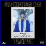 cover: Twofive - Graduation Day (Explicit)