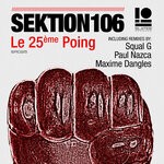 cover: Sektion106 - Le 25eme Poing