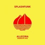 cover: Splashfunk - Allegria (Balearik Mix)