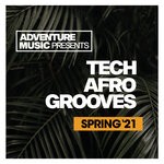 cover: Various - Tech Afro Grooves (Spring '21)