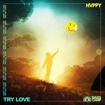 cover: Hvppy - Try Love