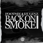 cover: Footsie|Ruginz - Back On Smoke