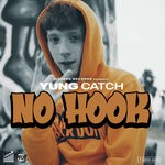 cover: Yung Catch - No Hook (Explicit)