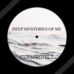 cover: M2r1project - Deep Mysteries Of Mu