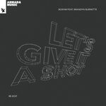 cover: Boehm|Brandyn Burnette - Let's Give It A Shot (Extended Re-Edit)