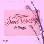 cover: Jac Saavige - Mama Don't Worry