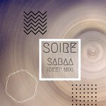 cover: Soire - Sabaa (Deep - Original Mix)